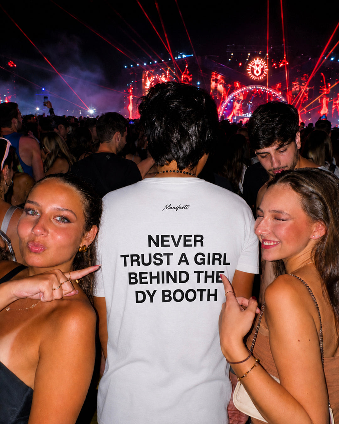 NEVER TRUST A GIRL BEHIND THE DY BOOTH