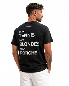 PLAY TENNIS, DRIVE PORCHE, DATE BLONDES